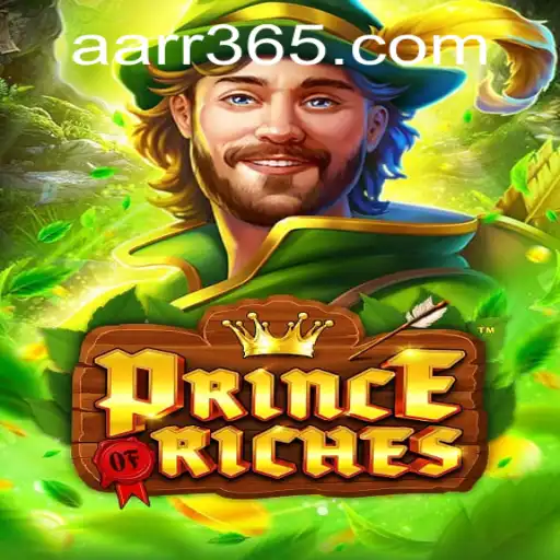 Exploring the World of PrinceOfRiches: AARR and the Art of Conquest