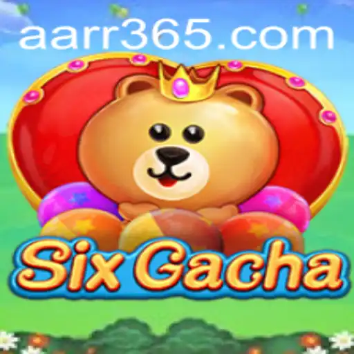 Exploring the Fascinating World of SixGacha: An AARR Essential